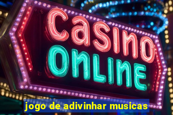 jogo de adivinhar musicas